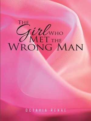 cover image of The Girl Who Met the Wrong Man